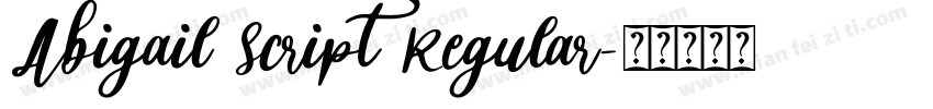 Abigail Script Regular字体转换